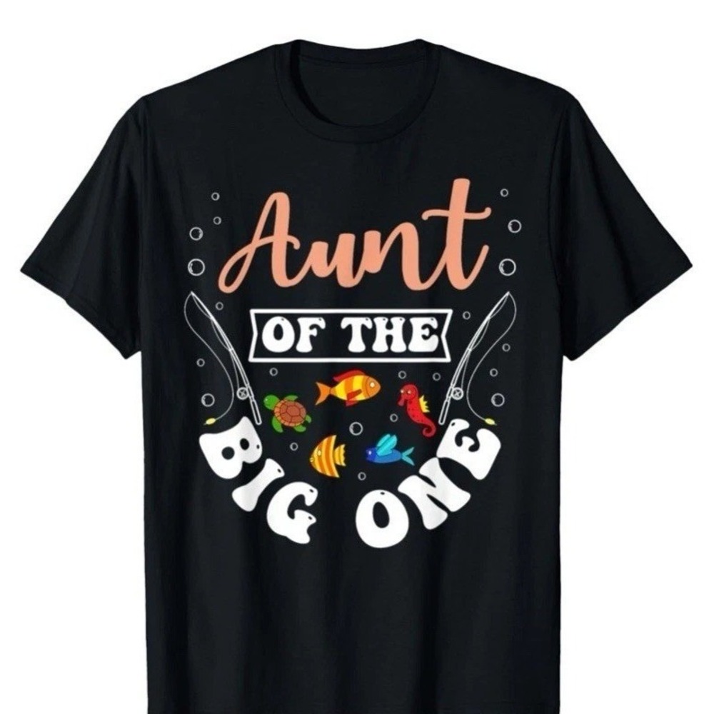 Port & Company T-Shirt Women XL Black NWT Aunt Of The Big One Fishing Birthday